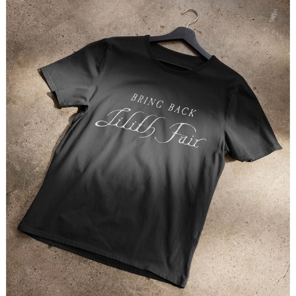 Bring Back Lilith Fair Unisex T-shirt